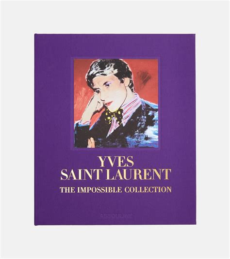 yves saint laurent the impossible collection|'Yves Saint Laurent: The Impossible Collection'.